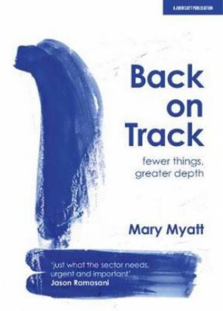 Back on Track by Mary Myatt