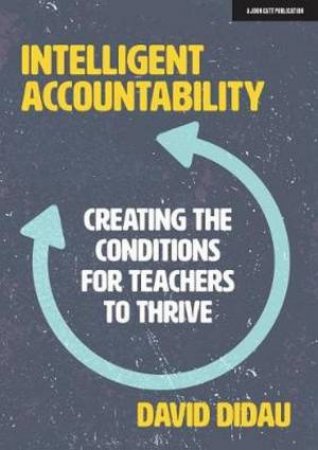 Intelligent Accountability by David Didau