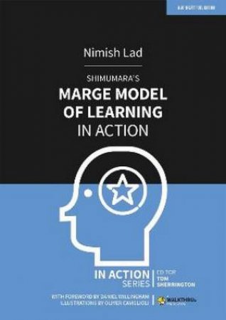 Shimamura's MARGE Model Of Learning In Action by Nimish Lad