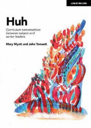 Huh by Mary Myatt