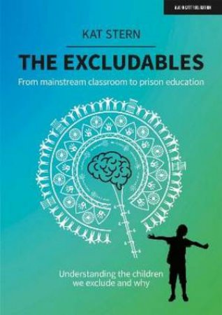 The Excludables by Kat Stern