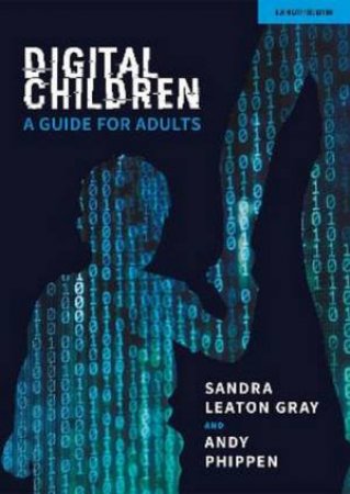 Digital Children by Sandra Leaton Gray