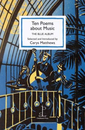 Ten Poems about Music: The Blue Album by CERYS MATTHEWS