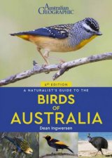 A Naturalists Guide to the Birds of Australia 4e