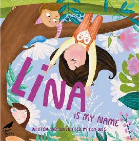 Li Na Is My Name by Lisa Wee