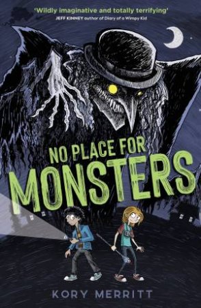 No Place For Monsters by Kory Merritt