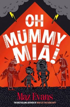 Oh Mummy Mia! (Oh Maya Gods #2) by Maz Evans