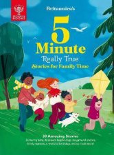 Britannicas 5 Minute Really True Stories For Family Time