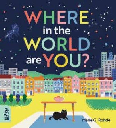 Where In The World Are You? by Marie G. Rohde 