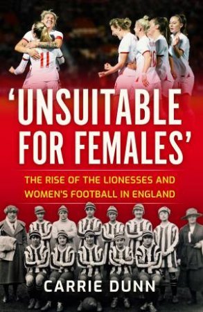 'Unsuitable For Females' by Carrie Dunn