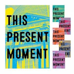 This Present Moment: Crafting A Better World by Mary Savig