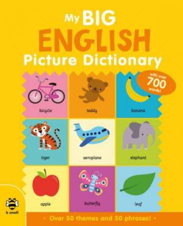 My Big English Picture Dictionary by Catherine Bruzzone