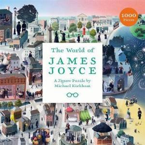 The World Of James Joyce by Michael Kirkham