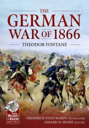 The German War Of 1866 by Theodore Fontane