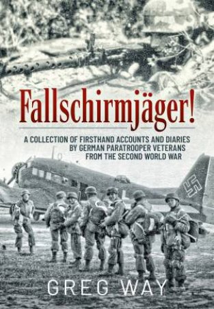 Fallschirmjager! by Greg Way