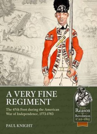 A Very Fine Regiment by Paul Knight