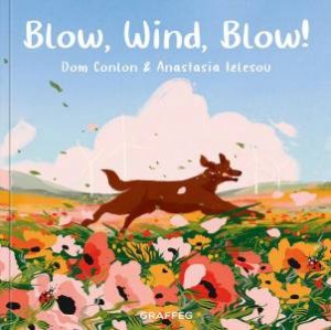 Blow, Wind, Blow! by DOM CONLON