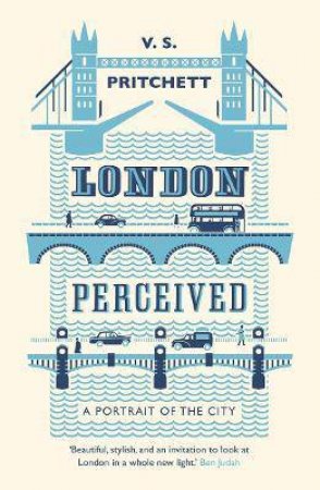 London Perceived by V.S. Pritchett