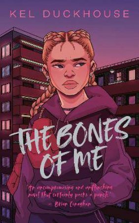 The Bones Of Me by Kel Duckworth