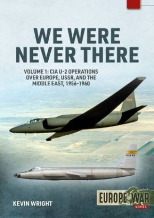 We Were Never There: Volume 1 by Kevin Wright