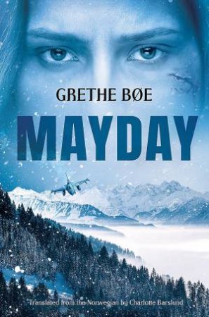 Mayday by Grethe Boe