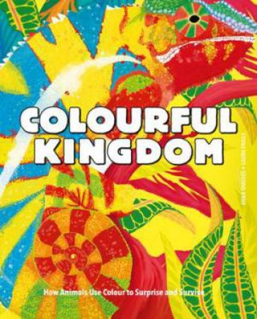 Colourful Kingdom by Anna Omedes & Laura Fraile