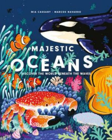 Majestic Oceans by Mia Cassany & Marcos Navarro