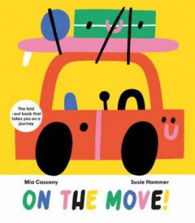 On The Move! by Mia Cassany & Susie Hammer