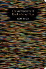 Chiltern Classics The Adventures Of Huckleberry Finn