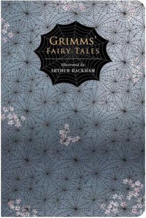 Chiltern Classics: Grimm's Fairy Tales by The Brothers Grimm