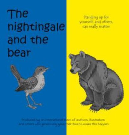 The Nightingale And The Bear by Dorien Van 't Ende