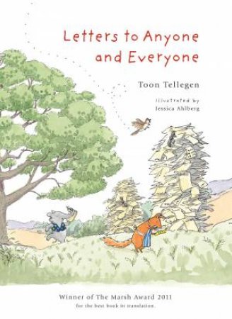 Letters To Anyone And Everyone by TOON TELLEGEN