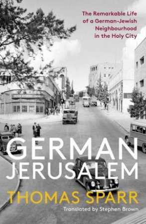 German Jerusalem by Thomas Sparr & Stephen Brown