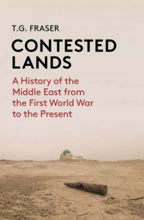 Contested Lands by T. G. Fraser