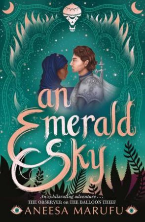 An Emerald Sky by Aneesa Marufu