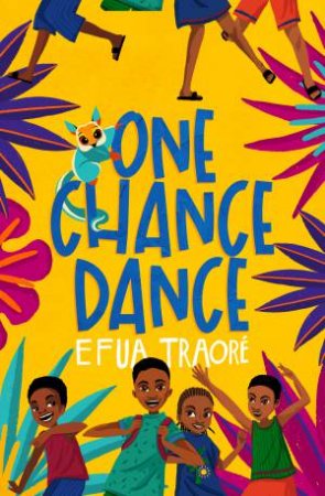 One Chance Dance by Efua Traore