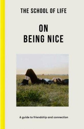 On Being Nice by Various