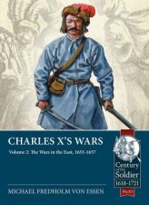 Charles Xs Wars Volume 3  The Danish Wars 16571660