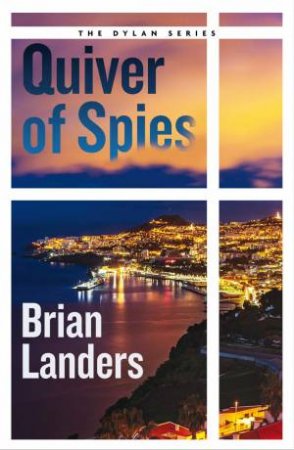 Quiver of Spies by BRIAN LANDERS