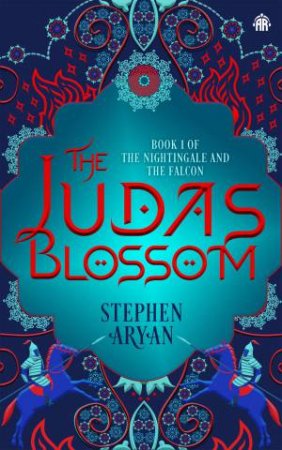 The Judas Blossom by Stephen Aryan