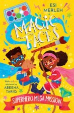 Magic Faces Superhero Mega Mission Magic Faces Book 2