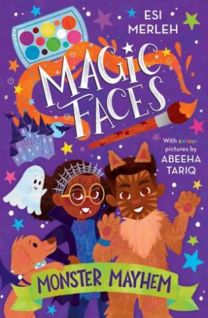 Magic Faces: Monster Mayhem (Magic Faces Book #3) by ESI MERLEH