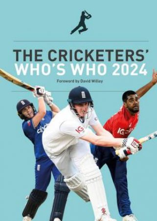 The Cricketers' Who's Who 2024 by Keaton Jennings