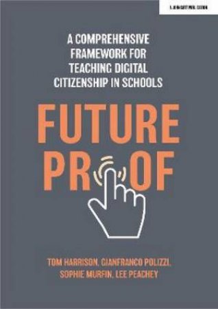 Futureproof by Tom Harrison & Gianfranco Polizzi & Sophie Murfin & Lee Peachey