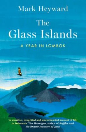 The Glass Islands by Mark Heyward