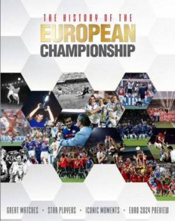 The History of the European Championship by Adrian Besley