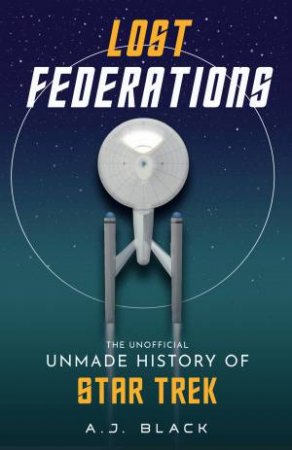 Lost Federations by A. J. Black