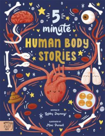 5 Minute Human Body Stories by Gabby Dawnay & Mimi Purnell