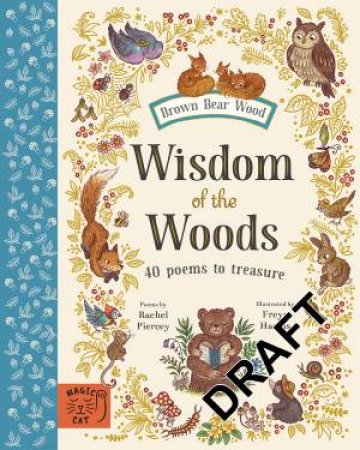 Wisdom of the Woods by Rachel Piercey & Freya Hartas