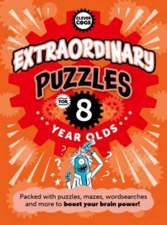 Extraordinary Puzzles for Eight Year Olds by NOODLE JUICE